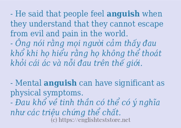 anguish ví dụ và cách sử dụng trong câu
