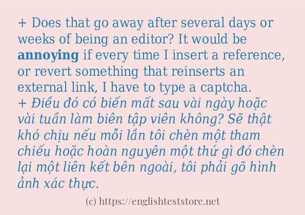 annoying sử dụng như thế nào và câu ví dụ annoying sử dụng như thế nào và câu ví dụ