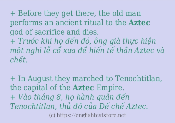 aztec cách sử dụng và câu ví dụ