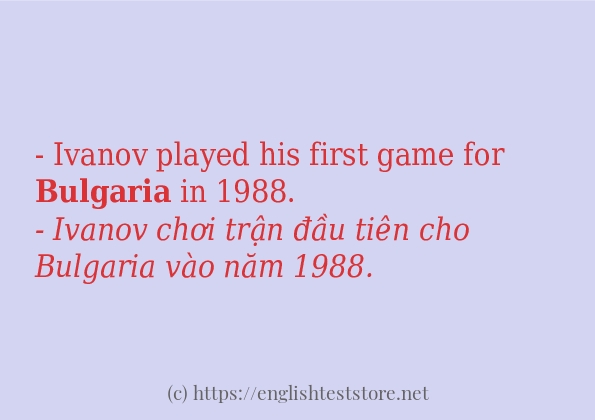bulgaria câu ví dụ về cách dùng