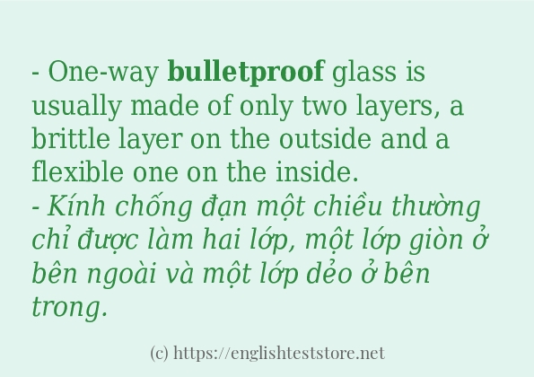 bulletproof cách dùng và ví dụ trong câu