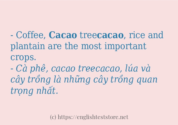 cacao câu ví dụ và cách sử dụng cacao câu ví dụ và cách sử dụng