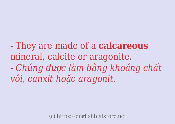 calcareous câu ví dụ về cách dùng