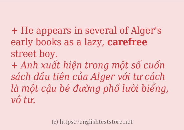 carefree các ví dụ và câu điển hình