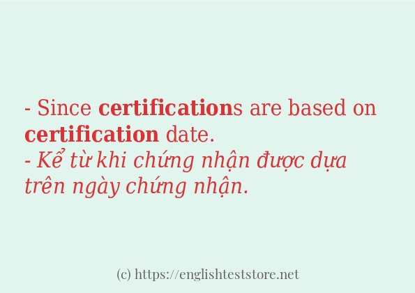 certification cách sử dụng và câu ví dụ