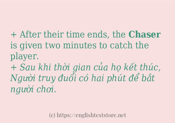 chaser cách sử dụng trong câu và ví dụ chaser cách sử dụng trong câu và ví dụ