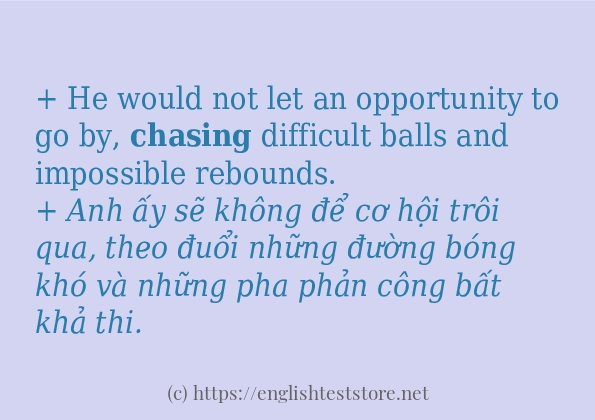 chasing có bao nhiêu cách sử dụng? chasing có bao nhiêu cách sử dụng?