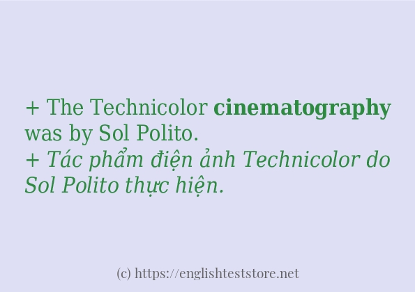 cinematography cách dùng và ví dụ trong câu
