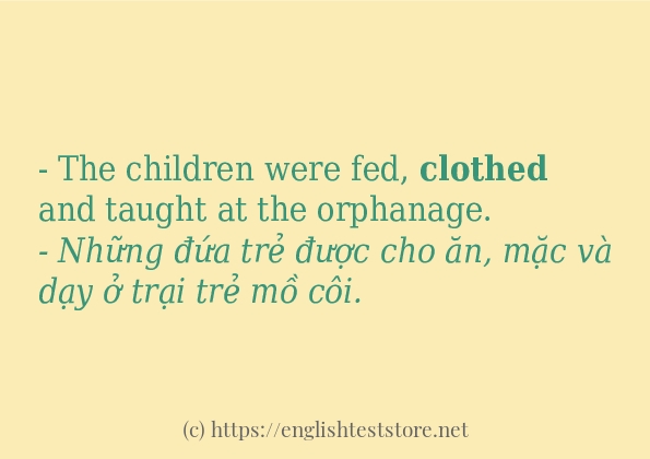 clothed các cách dùng và câu ví dụ
