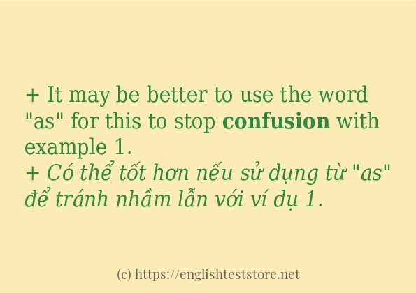 confusion câu ví dụ về cách dùng confusion câu ví dụ về cách dùng