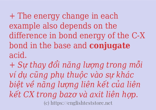 conjugate câu ví dụ và cách dùng conjugate câu ví dụ và cách dùng