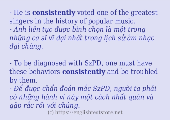 consistently các cách dùng và câu ví dụ