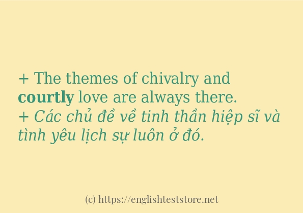 courtly câu ví dụ và cách sử dụng