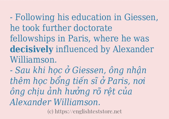 decisively cách sử dụng và câu ví dụ