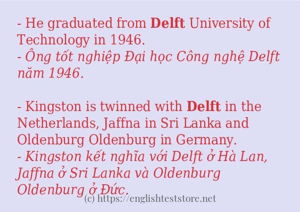 delft các cách dùng và câu ví dụ delft các cách dùng và câu ví dụ