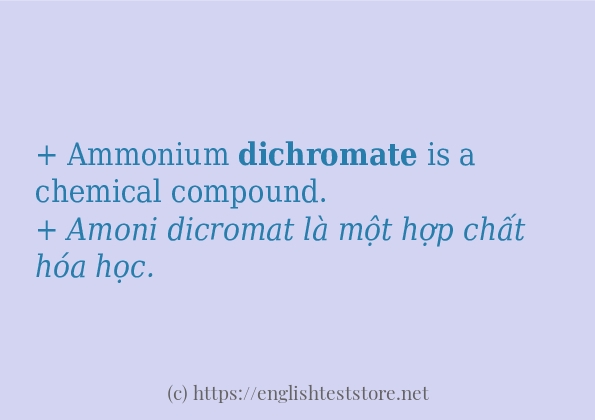 dichromate câu ví dụ và cách dùng