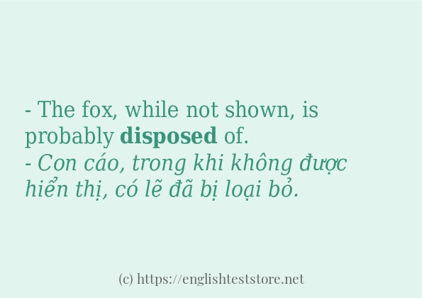disposed cách sử dụng và câu ví dụ