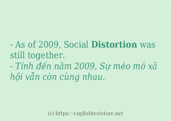 distortion các ví dụ và câu điển hình