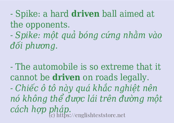 driven ví dụ và cách sử dụng trong câu driven ví dụ và cách sử dụng trong câu