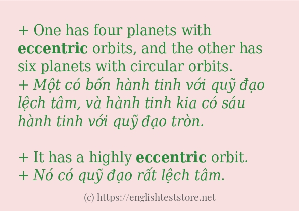 eccentric câu ví dụ về cách dùng