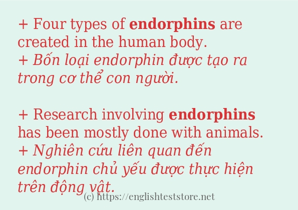 endorphins các ví dụ và câu điển hình