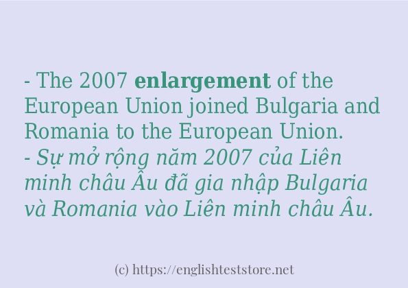 enlargement cách sử dụng trong câu và ví dụ