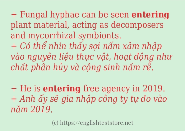 entering sử dụng như thế nào và câu ví dụ