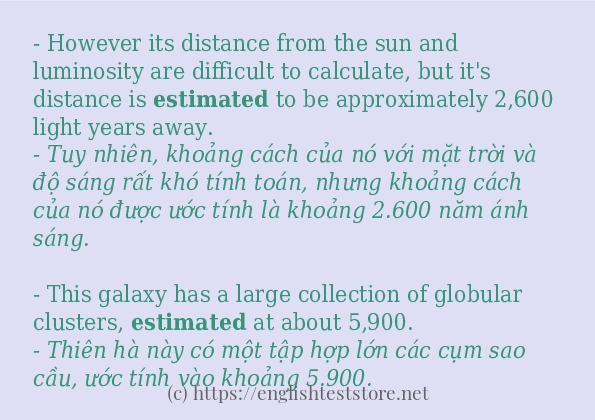 estimated sử dụng thực tế trong câu estimated sử dụng thực tế trong câu