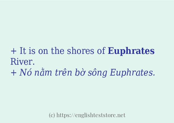 euphrates sử dụng như thế nào và câu ví dụ