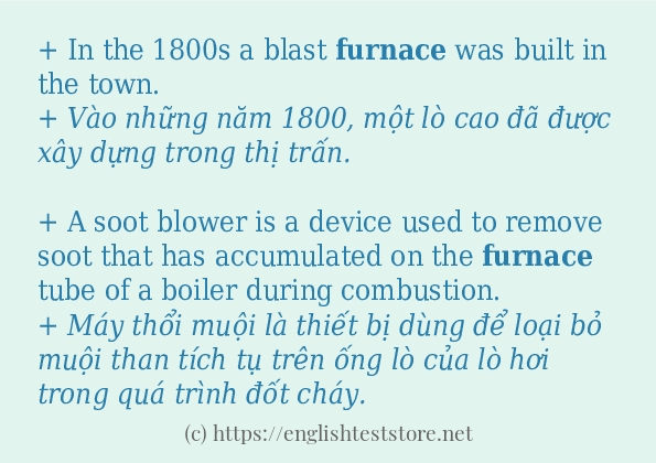 furnace các ví dụ và câu điển hình