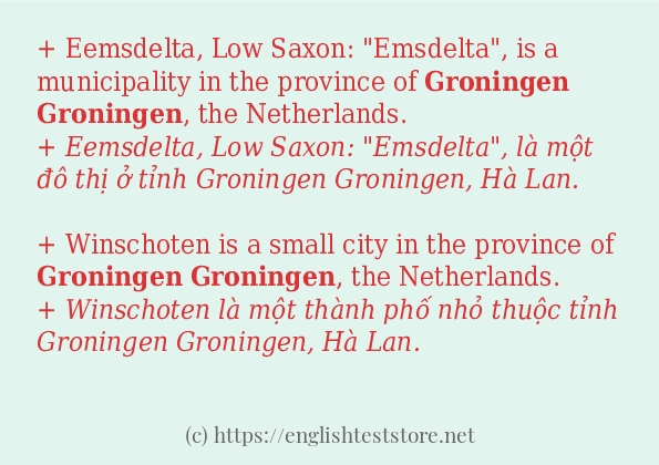 groningen câu ví dụ và cách dùng