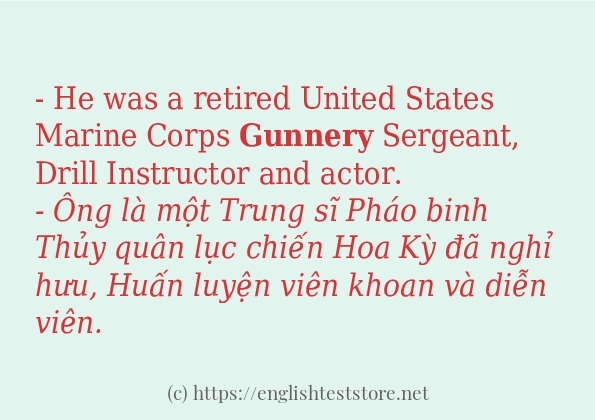 gunnery câu ví dụ và cách dùng