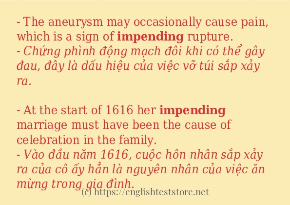 impending ví dụ và cách sử dụng trong câu