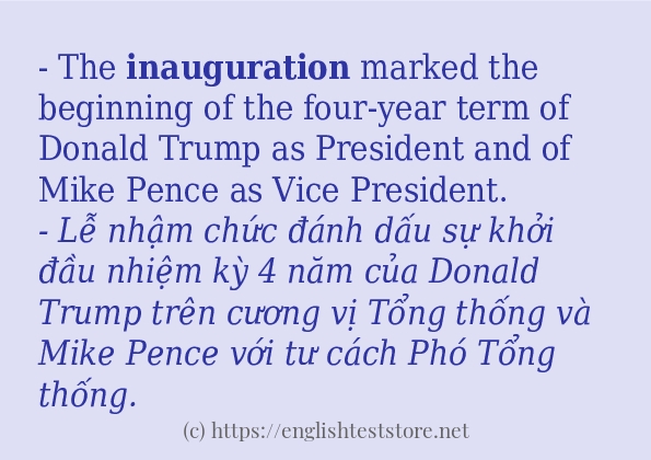 inauguration ví dụ cách dùng trong câu inauguration ví dụ cách dùng trong câu