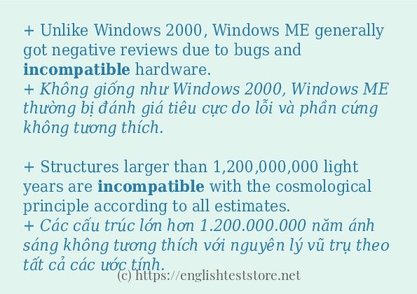 incompatible câu ví dụ và cách sử dụng