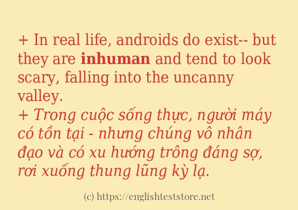 inhuman sử dụng như thế nào và câu ví dụ inhuman sử dụng như thế nào và câu ví dụ