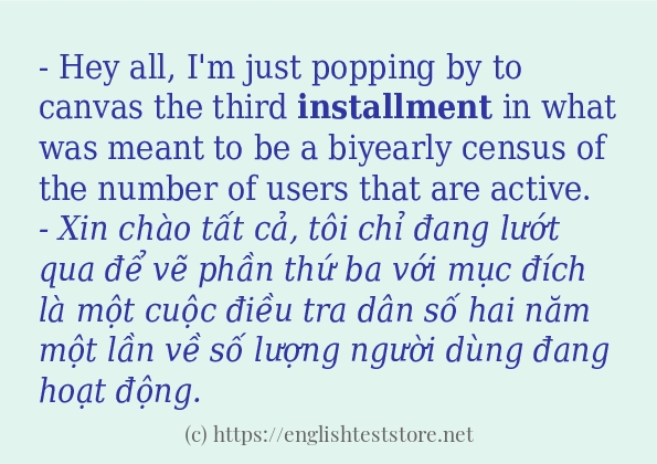 installment cách sử dụng trong câu và ví dụ installment cách sử dụng trong câu và ví dụ