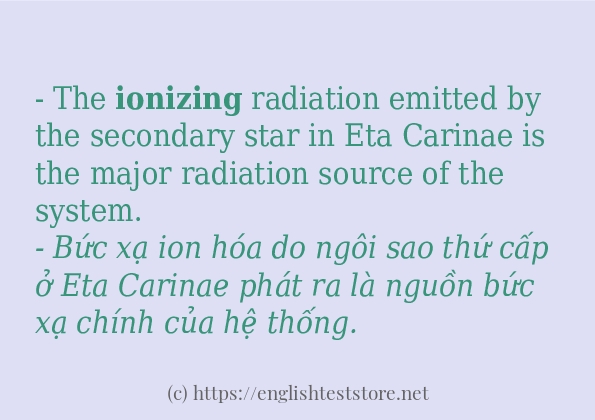 ionizing ví dụ cách dùng trong câu