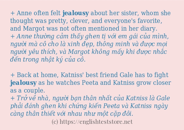 jealousy sử dụng như thế nào và câu ví dụ jealousy sử dụng như thế nào và câu ví dụ