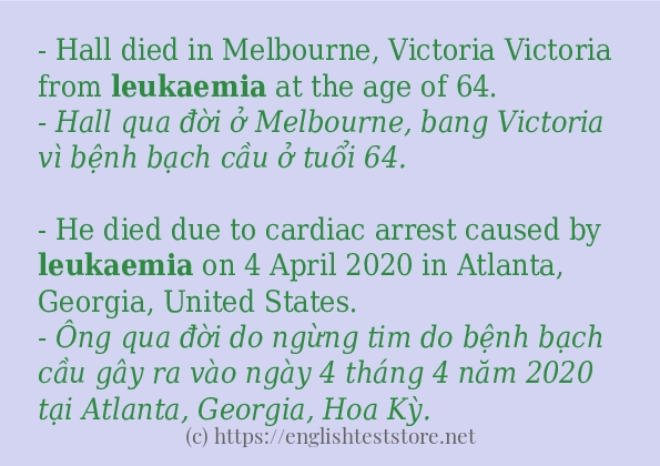 leukaemia câu ví dụ và cách sử dụng