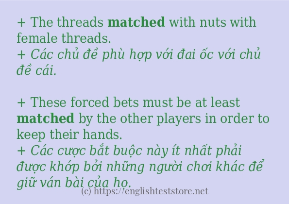 matched áp dụng trong câu và ví dụ matched áp dụng trong câu và ví dụ