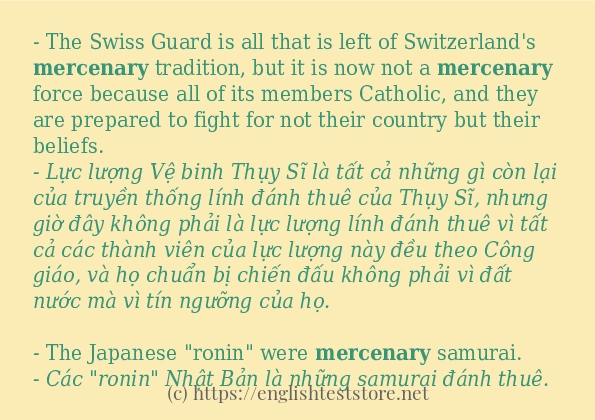 mercenary ví dụ cách dùng trong câu