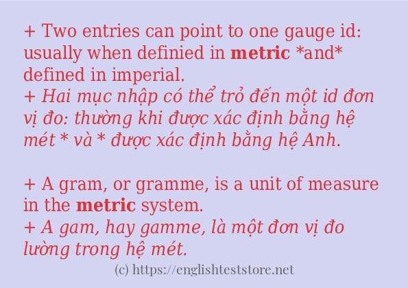 metric sử dụng như thế nào và câu ví dụ metric sử dụng như thế nào và câu ví dụ