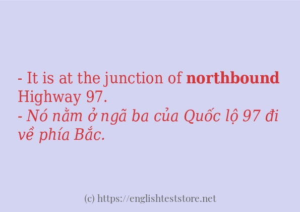 northbound áp dụng trong câu và ví dụ