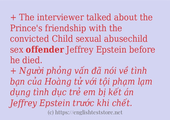 offender câu ví dụ về cách dùng offender câu ví dụ về cách dùng