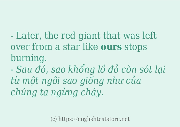 ours sử dụng như thế nào và câu ví dụ ours sử dụng như thế nào và câu ví dụ