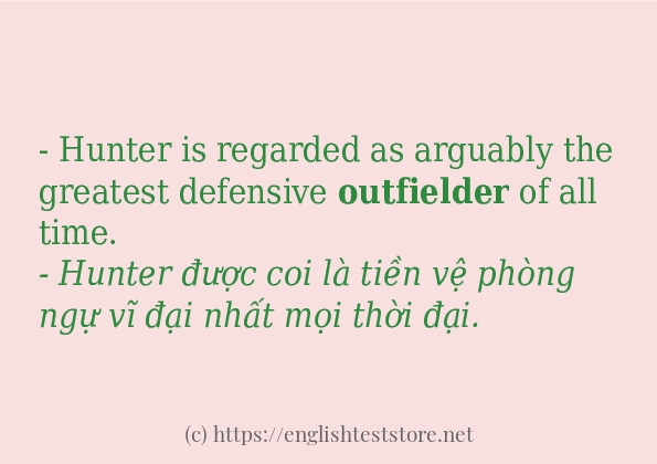 outfielder cách dùng và câu ví dụ outfielder cách dùng và câu ví dụ