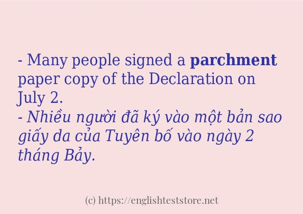 parchment các ví dụ và câu điển hình parchment các ví dụ và câu điển hình