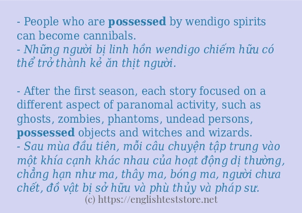 possessed áp dụng trong câu và ví dụ possessed áp dụng trong câu và ví dụ