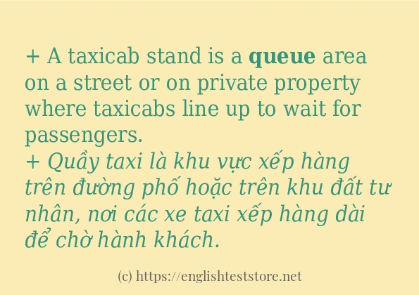 queue cách sử dụng trong câu và ví dụ